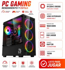 PC GAMING RYZEN 5 5600G VIDEO INTEGRADO / RAM 16GB RGB / DISCO SSD 240 GB / GABINETE RAPTOR 4COOLER / FUENTE 700W / W11/PC508
